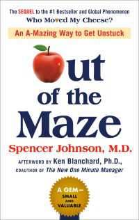 Out of the Maze : An A-Mazing Way to Get Unstuck
