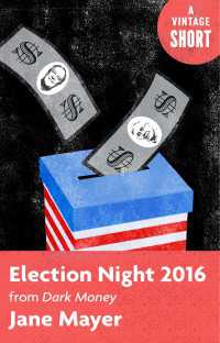 Election Night 2016 : From Dark Money