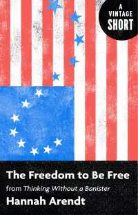 The Freedom to Be Free : From Thinking Without a Banister