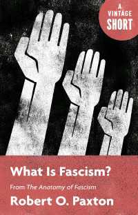 What Is Fascism? : from The Anatomy of Fascism