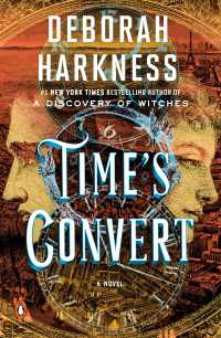 Time's Convert : A Novel