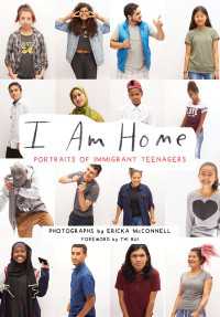 I Am Home : Portraits of Immigrant Teenagers
