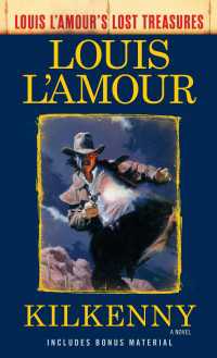 Kilkenny (Louis L'Amour's Lost Treasures) : A Novel