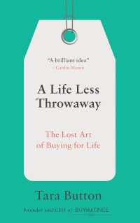 A Life Less Throwaway : The Lost Art of Buying for Life