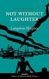 Not Without Laughter: A Novel : A Library of America eBook Classic