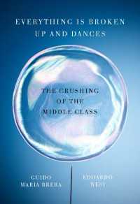 Everything Is Broken Up and Dances : The Crushing of the Middle Class
