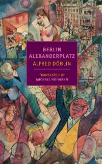 アルフレート・デーブリーン『ベルリン アレクサンダー広場』（英訳）<br>Berlin Alexanderplatz