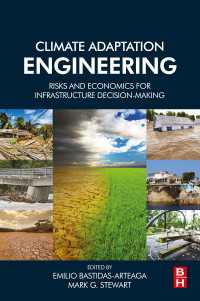 Climate Adaptation Engineering : Risks and Economics for Infrastructure Decision-Making