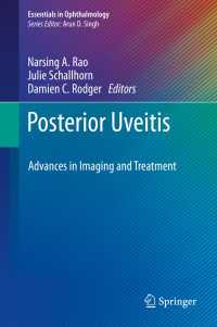 Posterior Uveitis : Advances in Imaging and Treatment