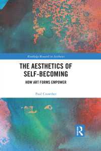 The Aesthetics of Self-Becoming : How Art Forms Empower