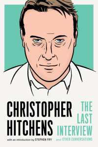 Christopher Hitchens: The Last Interview : and Other Conversations
