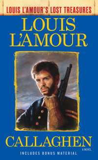 Callaghen (Louis L'Amour's Lost Treasures) : A Novel