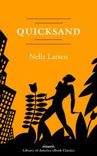 Quicksand : A Library of America eBook Classic