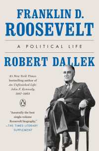 Franklin D. Roosevelt : A Political Life