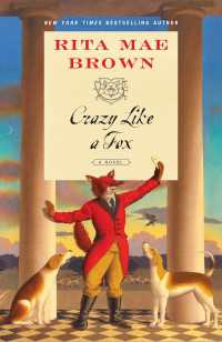 Crazy Like a Fox : A Novel