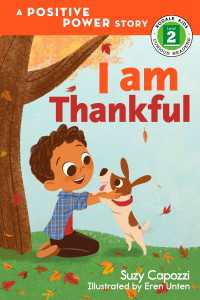 I Am Thankful : A Positive Power Story