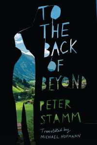 To the Back of Beyond : A Novel