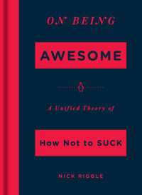 On Being Awesome : A Unified Theory of How Not to Suck