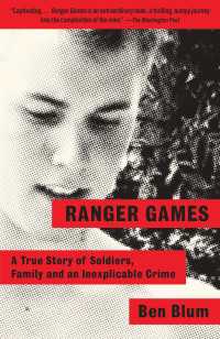 Ranger Games : A Story of Soldiers, Family and an Inexplicable Crime