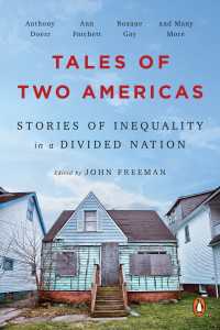 Tales of Two Americas : Stories of Inequality in a Divided Nation