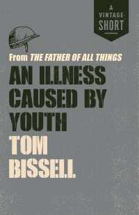 An Illness Caused by Youth : from The Father of All Things