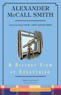 A Distant View of Everything : An Isabel Dalhousie Novel (11)