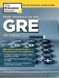 Math Workout for the GRE, 4th Edition : 275+ Practice Questions with Detailed Answers and Explanations