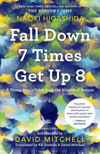 Fall Down 7 Times Get Up 8 : A Young Man's Voice from the Silence of Autism