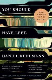 You Should Have Left : A Novel