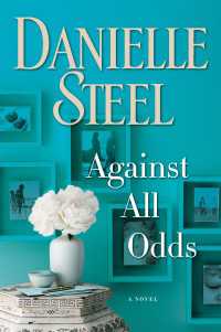 Against All Odds : A Novel