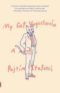My Cat Yugoslavia : A Novel