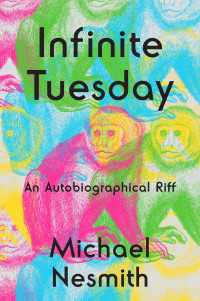 Infinite Tuesday : An Autobiographical Riff
