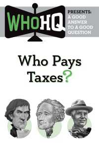 Who Pays Taxes? : A Good Answer to a Good Question