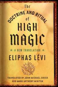 The Doctrine and Ritual of High Magic : A New Translation