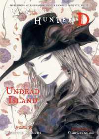 菊地秀行著『Ｄ－不死者島』（英訳）<br>Vampire Hunter D Volume 25: Undead Island