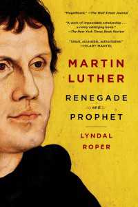 Martin Luther : Renegade and Prophet