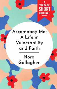 Accompany Me : A Life in Vulnerability and Faith