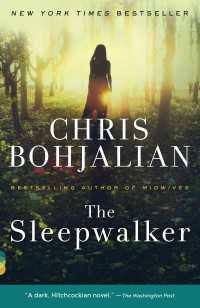 The Sleepwalker : A Novel