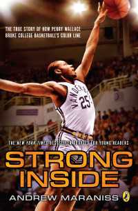 Strong Inside (Young Readers Edition) : The True Story of How Perry Wallace Broke College Basketball's Color Line