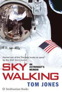 Sky Walking : An Astronaut's Memoir