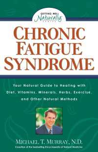 Chronic Fatigue Syndrome : Your Natural Guide to Healing with Diet, Vitamins, Minerals, Herbs, Exercise, and Other Natural Methods