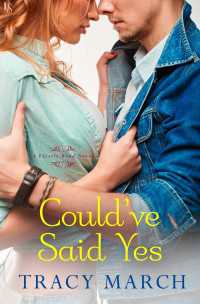 Could've Said Yes : A Thistle Bend Novel