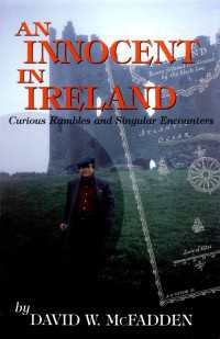 An Innocent in Ireland : Curious Rambles and Singular Encounters