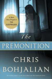 The Premonition : A Short Story Prequel to The Sleepwalker