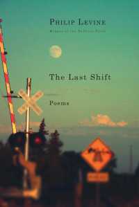 The Last Shift : Poems