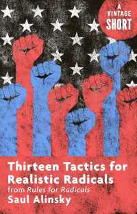 Thirteen Tactics for Realistic Radicals : from Rules for Radicals