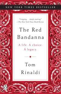 The Red Bandanna : A Life. A Choice. A Legacy.