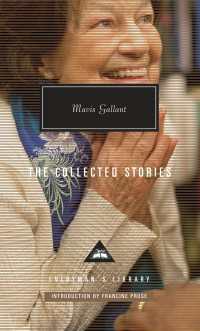 The Collected Stories of Mavis Gallant : Introduction by Francine Prose