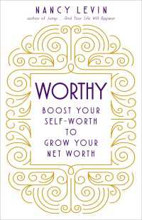 Worthy : Boost Your Self-Worth to Grow Your Net Worth