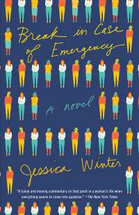 Break in Case of Emergency : A novel